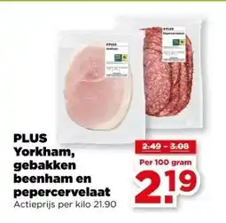 PLUS PLUS Yorkham, gebakken beenham en pepercervelaat aanbieding