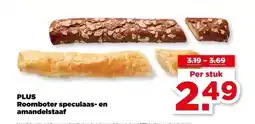 PLUS PLUS Roomboter speculaas- en amandelstaaf aanbieding