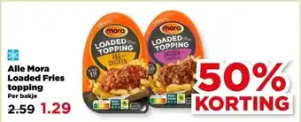 PLUS Alle Mora Loaded Fries topping aanbieding
