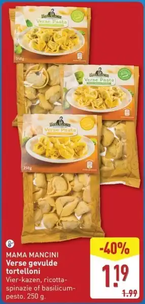 ALDI Mama mancini Verse gevulde tortelloni aanbieding