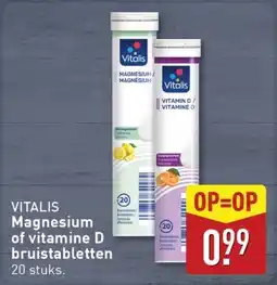 ALDI Vitalis Magnesium of vitamine D bruistabletten aanbieding