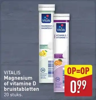 ALDI Vitalis Magnesium of vitamine D bruistabletten aanbieding