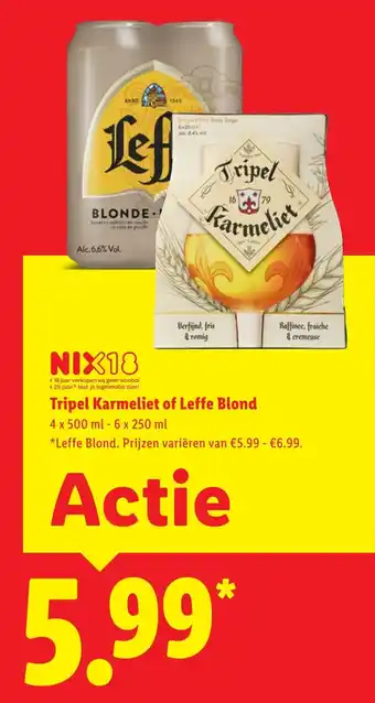 Lidl Tripel Karmeliet of Leffe Blond aanbieding