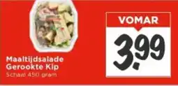 Vomar Voordeelmarkt Maaltijdsalade Gerookte Kip aanbieding