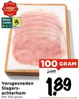 Vomar Voordeelmarkt Vers Gesneden Slagersachterham aanbieding