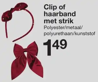 Zeeman Clip of haarband met strik aanbieding