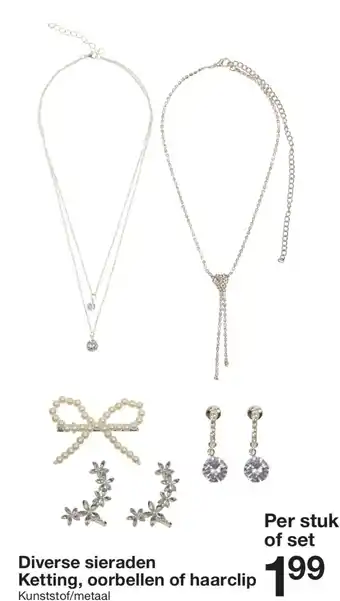 Zeeman Diverse sieraden Ketting, oorbellen of haarclip aanbieding