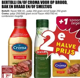 MCD Supermarkt BERTOLLI EN/OF CROMA VOOR OP BROOD, BAK EN BRAAD EN/OF SMELTJUS aanbieding