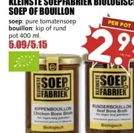 MCD Supermarkt KLEINSTE SOEPFABRIEK BIOLOGISCHE SOEP OF BOUILLON aanbieding
