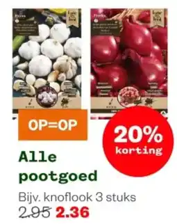 Welkoop Alle pootgoed aanbieding