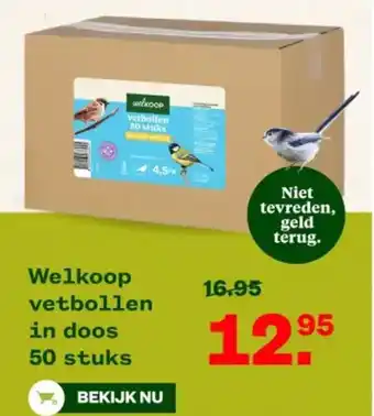 Welkoop Welkoop vetbollen in doos aanbieding