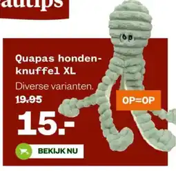 Welkoop Quapas honden- knuffel XL aanbieding