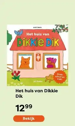 The Read Shop Het huis van Dikkie Dik aanbieding