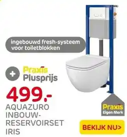 Praxis Aquazuro Iris Inbouwtoilet set met aanbieding