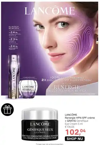 Pour Vous LANCÔME Renergie HPN SPF crème aanbieding