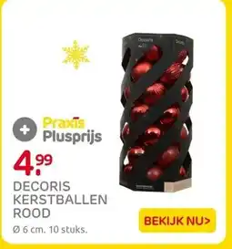 Praxis DECORIS KERSTBALLEN ROOD aanbieding