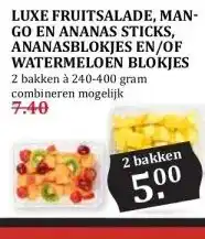 MCD Supermarkt LUXE FRUITSALADE, MAN- GO EN ANANAS STICKS, ANANASBLOKJES EN/OF WATERMELOEN BLOKJES aanbieding