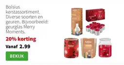 Intratuin Bolsius kerstassortiment. Diverse soorten en geuren. Bijvoorbeeld: geurglas Merry Moments. aanbieding