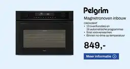 De Witgoed Specialist Pelgrim Magnetronoven inbouw OM340MAT aanbieding