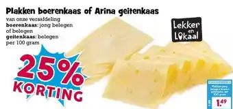 Boon`s Markt Plakken boerenkaas of Arina geitenkaas aanbieding