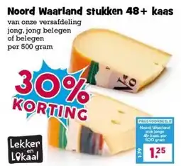 Boon`s Markt Noord Waarland stukken 48+ kaas aanbieding