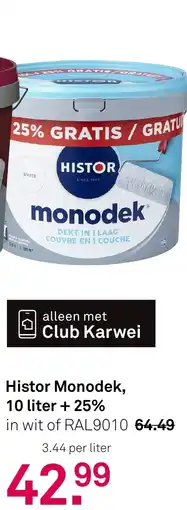 Karwei Histor Monodek aanbieding