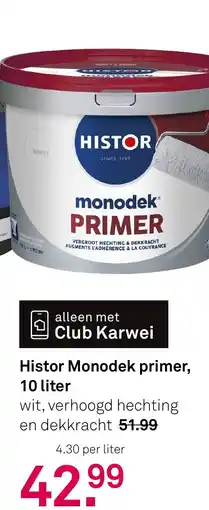 Karwei Histor Monodek primer aanbieding