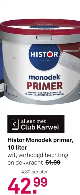 Karwei Histor Monodek primer aanbieding