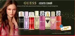 Trekpleister Keuze uit het hele assortiment Guess en Roberto Cavalli bodymist aanbieding