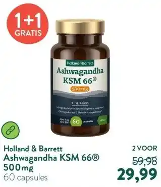 Holland & Barrett Ashwagandha KSM 66® 500mg aanbieding
