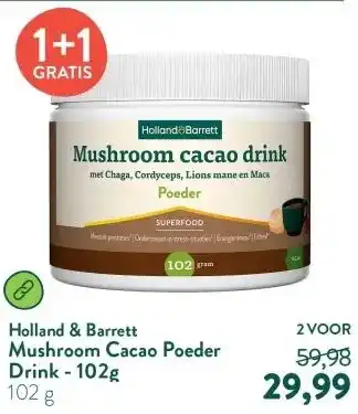 Holland & Barrett Mushroom Cacao Poeder Drink - 102g aanbieding
