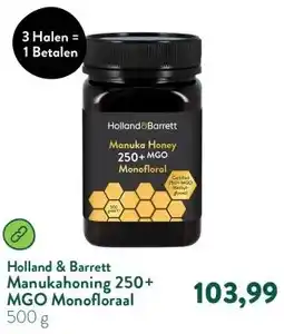 Holland & Barrett Manukahoning 250+ MGO Monofloraal aanbieding