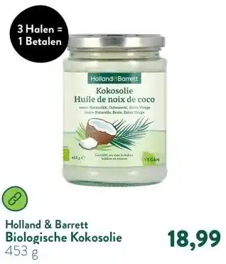Holland & Barrett Biologische Kokosolie aanbieding