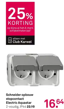 Karwei Schneider opbouw stopcontact Electric Aquastar aanbieding