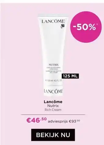 ICI Paris XL Lancôme Nutrix aanbieding