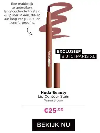 ICI Paris XL Huda Beauty Lip Contour Stain aanbieding