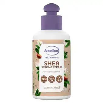 Kruidvat Andrélon Pro Nature Shea Strong Repair Leave-In Crème aanbieding