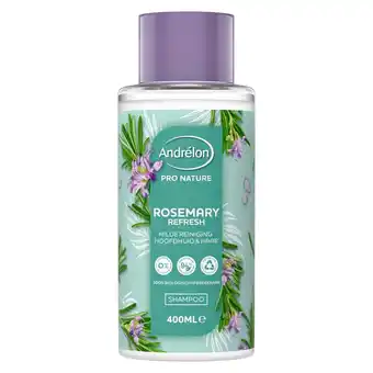 Kruidvat Andrélon Pro Nature Rosemary Refresh Shampoo aanbieding