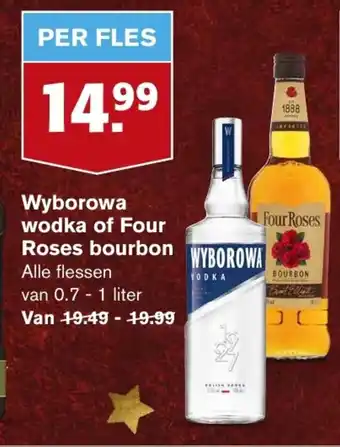 Hoogvliet Wyborowa wodka of Four Roses bourbon aanbieding