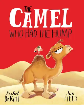 Amazon The Camel Who Had The Hump: From The World of Rachel Bright & Jim Field aanbieding