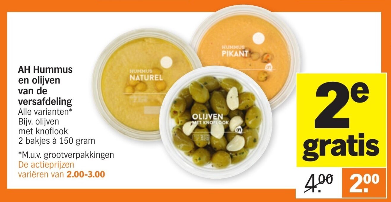 Hummus en olijven van de versafdeling 2 bakjes a 150 gram aanbieding
