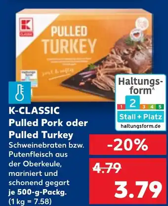 Kaufland DE K-CLASSIC Pulled Pork Order Pulled Turkey aanbieding