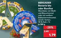 Kaufland DE Bergader Bavaria blu oder Bonifaz aanbieding