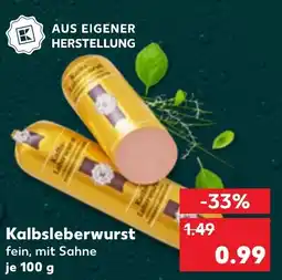 Kaufland DE Kalbsleberwurst fein, mit Sahne aanbieding