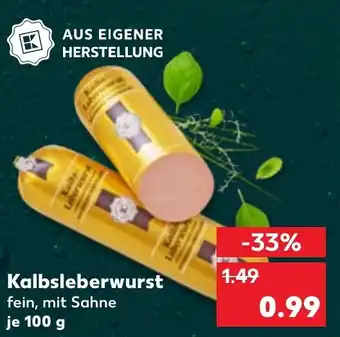 Kaufland DE Kalbsleberwurst fein, mit Sahne aanbieding