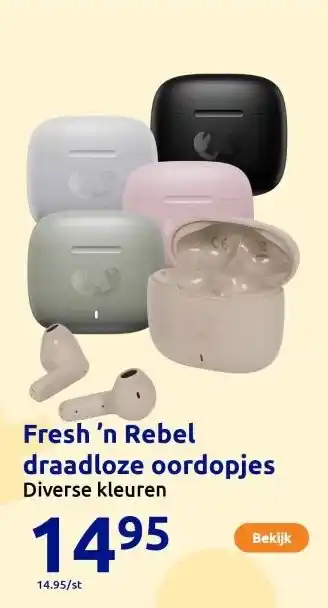 Action Fresh ’n Rebel draadloze oordopjes aanbieding
