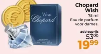 Trekpleister Chopard Wish aanbieding