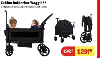 Kruidvat Cabino bolderkar waggie aanbieding