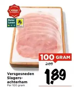 Vomar Voordeelmarkt Versgesneden Slagersachterham aanbieding