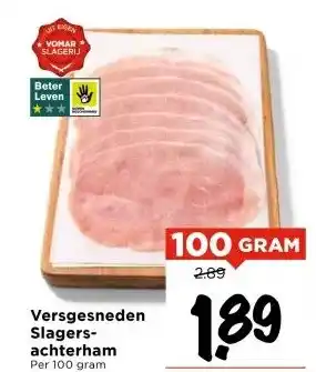 Vomar Voordeelmarkt Versgesneden Slagersachterham aanbieding